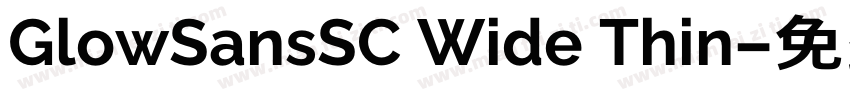 GlowSansSC Wide Thin字体转换
